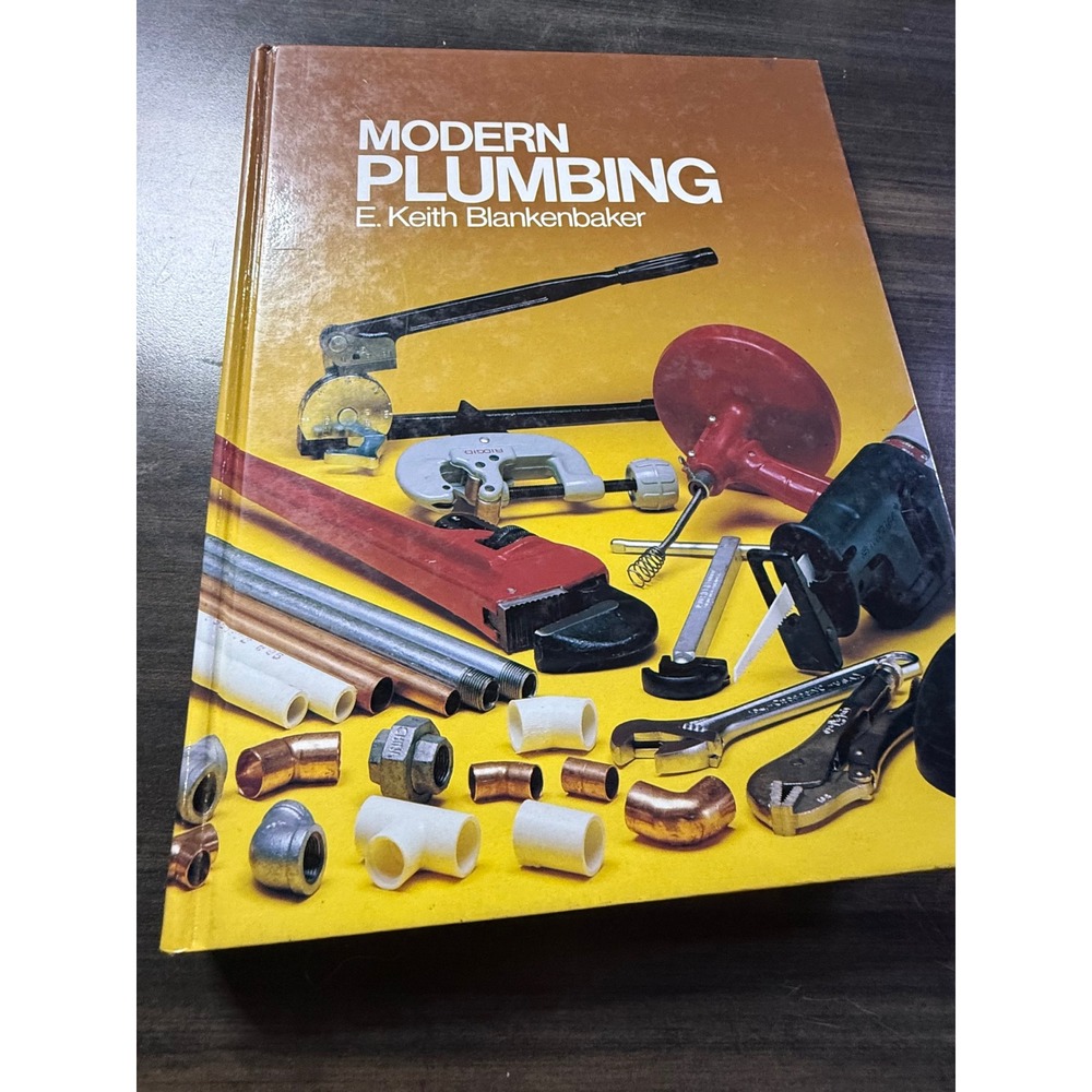 Modern Plumbing Hardcover Textbook E. Keith Blankenbaker Reference Guide